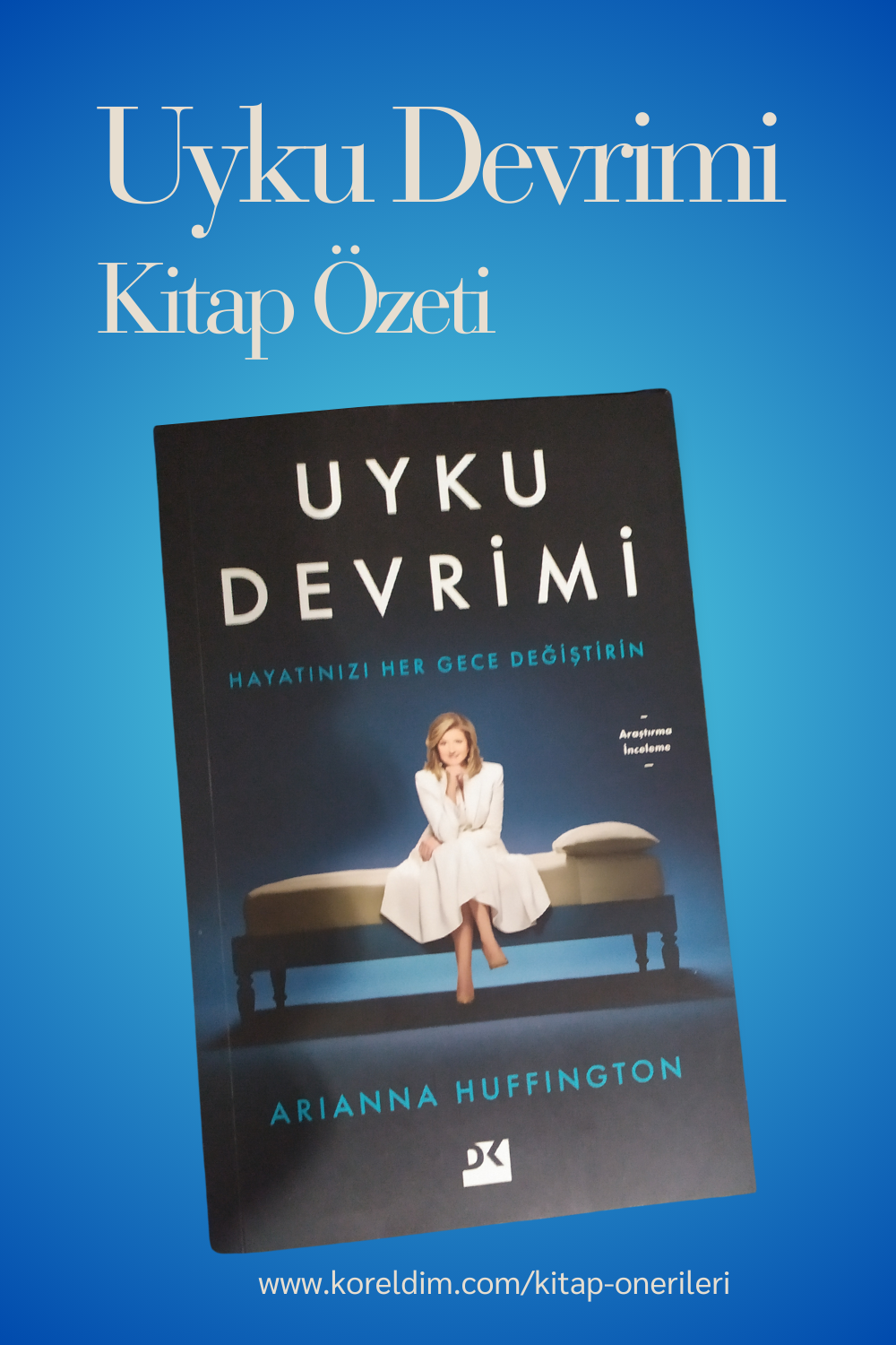 Uyku Devrimi Kitap Özeti - Kitap Önerileri